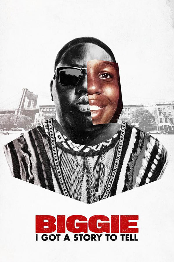 Biggie: I Got a Story to Tell