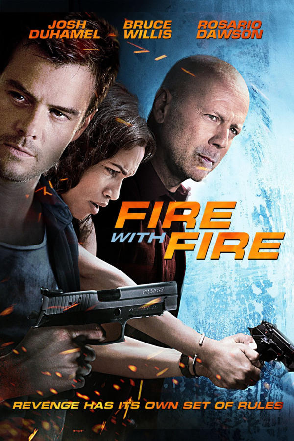 Fire with Fire