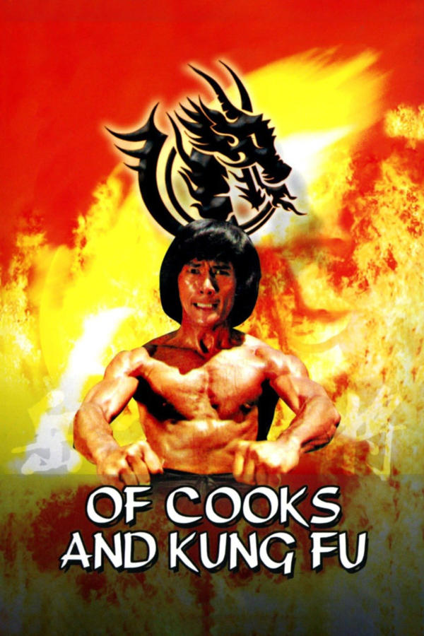 Of Cooks and Kung Fu