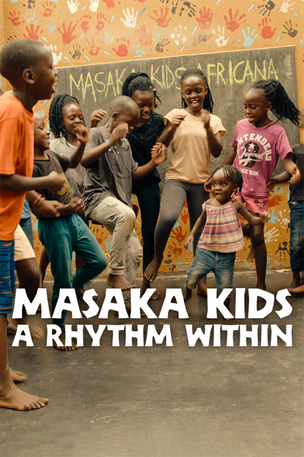 Masaka Kids: A Rhythm Within
