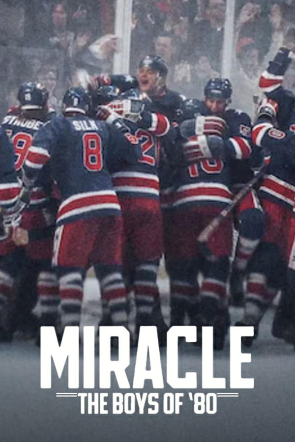 Miracle: The Boys of '80